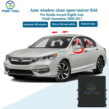 FORYOU Carro Automático Fechar Abrir + Espelho Pasta Tecto de abrir Fechar o Módulo de Kit Para Honda Accord a Oitava E a Nona Geração 2008-2017