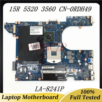 CN-0RDH49 0RDH49 RDH49 Para Dell 15R 5520 3560 7520 Laptop placa-Mãe LA-8241P DDR3 HD7600M 1GB SLJ8C 100% Funcionando Bem